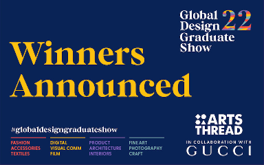 VOTING CLOSED > GLOBAL DESIGN GRADUATE SHOW 2022 IN COLLABORATION WITH GUCCI - ArtsThread